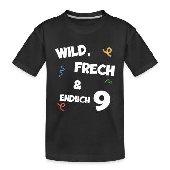 Kindergeburtstag T-Shirt Endlich Wild frech Feier - Kinder Premium Bio T-Shirt - Schwarz - Vorne