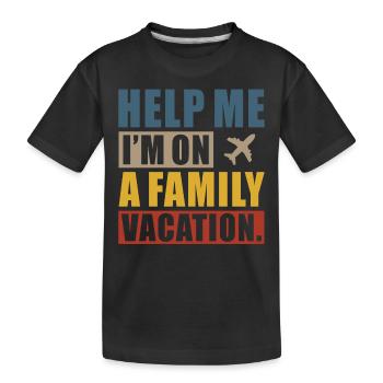 Au secours, je suis en vacances en famille - T-shirt bio Premium Enfant - noir - Devant