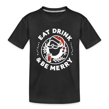 Essen, trinken und fröhlich sein - Kinder Premium Bio T-Shirt - Schwarz - Vorne