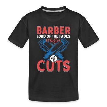Barber Lord Of The Fades Master of Cuts Haircut Ba - Kids' Premium Organic T-Shirt - black - Front