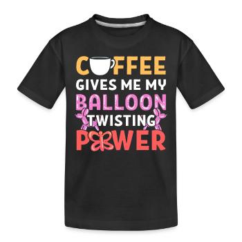 Coffee Gives Me My Balloon Twisting Power Balloon - Kids' Premium Organic T-Shirt - black - Front
