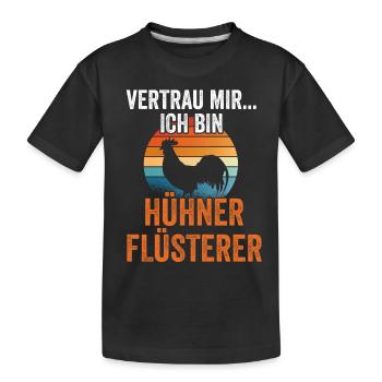 Huhn Hühnerstall Bauernhof Bauer Landwirt Hühner - Kinder Premium Bio T-Shirt - Schwarz - Vorne