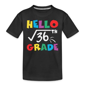 Hello 36th grade - Kinder Premium Bio T-Shirt - Schwarz - Vorne