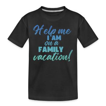 Au secours, je suis en vacances en famille - T-shirt bio Premium Enfant - noir - Devant