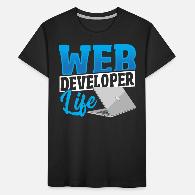 Web Developer Life Web Developer Programmer Kinder Premium Bio T-Shirt
