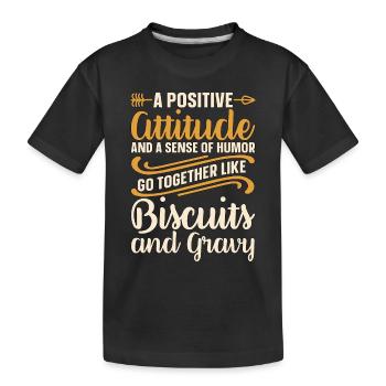 Biscuits Et Sauce Une Attitude Positive Gourmand - T-shirt bio Premium Enfant - noir - Devant