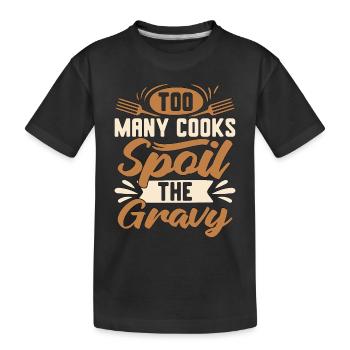 Biscuits Et Sauce Trop De Cuisiniers Amateur De Sauce - T-shirt bio Premium Enfant - noir - Devant
