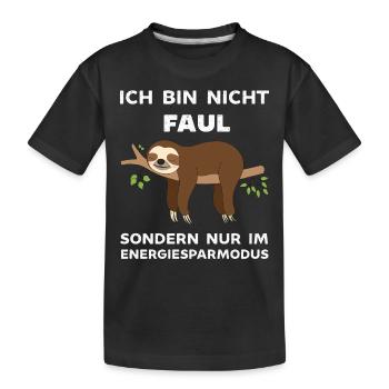 Ich bin nicht Faul ich spare Energie ein Faultier - Kinder Premium Bio T-Shirt - Schwarz - Vorne