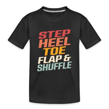 Step, Heel, Toe, Flap & Shuffle Tap Dancer Tap Dan - Kinder Premium Bio T-Shirt - Schwarz - Vorne