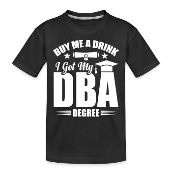DBA Degree DBA Degree Docteur en commerce - T-shirt bio Premium Enfant - noir - Devant
