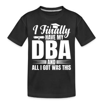DBA Degree DBA Degree Docteur en commerce - T-shirt bio Premium Enfant - noir - Devant