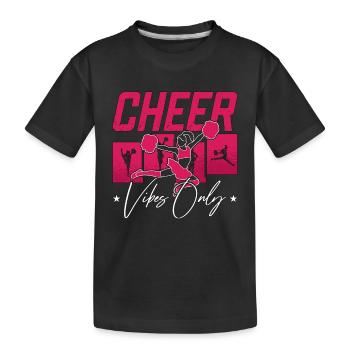 Dance Moves Cheer Vibes Only Breakdance Dancing - Kinder Premium Bio T-Shirt - Schwarz - Vorne