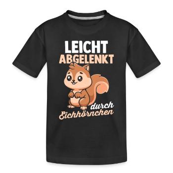 Leicht Abgelenkt Durch Eichhörnchen - Kinder Premium Bio T-Shirt - Schwarz - Vorne