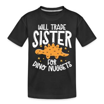 Échangez votre sœur contre des pépites - T-shirt bio Premium Enfant - noir - Devant