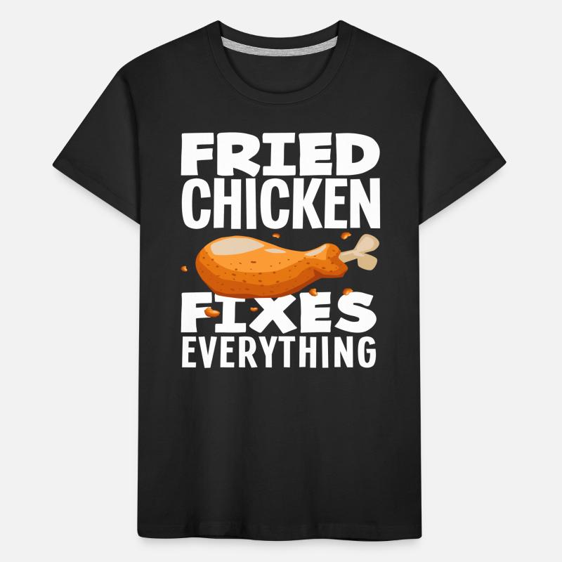 Fried Chicken Solves All Problems Kids' Premium Organic T-Shirt