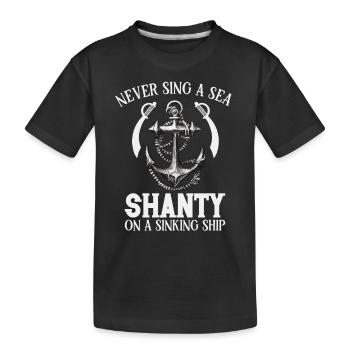 Sailors Sea Shanty Singing Ship Adventures - Kids' Premium Organic T-Shirt - black - Front