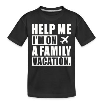 Au secours, je suis en vacances en famille - T-shirt bio Premium Enfant - noir - Devant