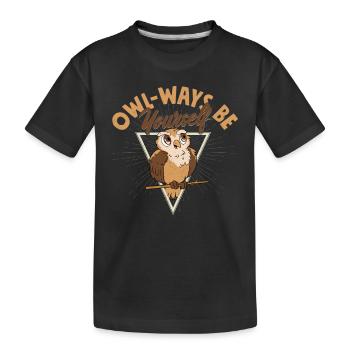 Owl-ways Soyez vous-même Oiseaux de nuit Oiseau nocturne - T-shirt bio Premium Enfant - noir - Devant