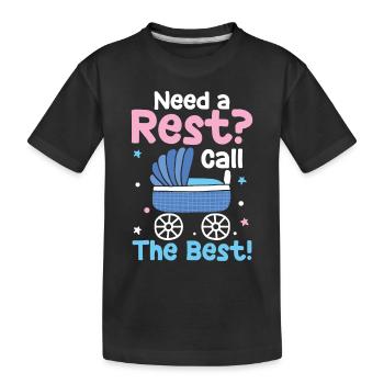 Need A Rest Call The Best - Kinder Premium Bio T-Shirt - Schwarz - Vorne