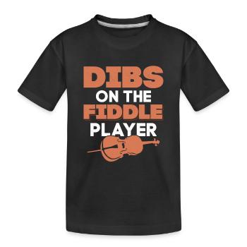 Dibs On The Fiddle Player Orchestra Violinist - Kids' Premium Organic T-Shirt - black - Front