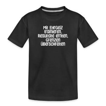 Fitness - Mit Ehrgeiz trainieren, Resultate - Kinder Premium Bio T-Shirt - Schwarz - Vorne