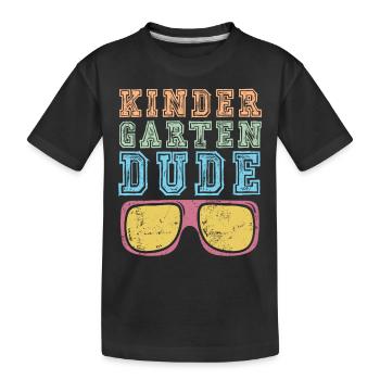 Kindergarten Dude Funny Pre School Bff Best Friend - Kids' Premium Organic T-Shirt - black - Front