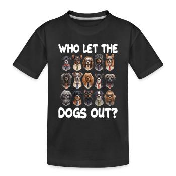 Wer hat die Hund rausgelassen für einen - Kinder Premium Bio T-Shirt - Schwarz - Vorne