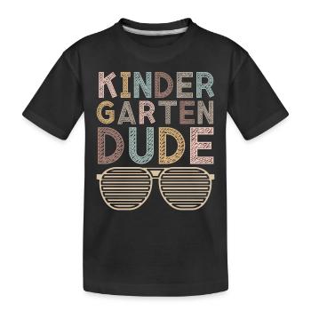 Kindergarten Dude Funny Pre School Bff Best Friend - Kids' Premium Organic T-Shirt - black - Front