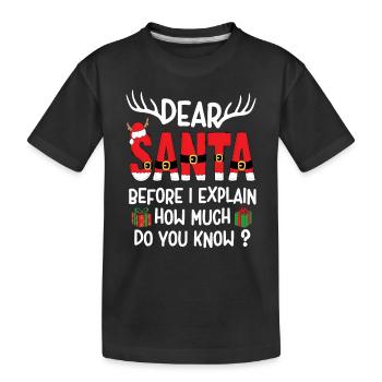 Cher Père Noël, avant que je vous explique ce que vous savez ? - T-shirt bio Premium Enfant - noir - Devant