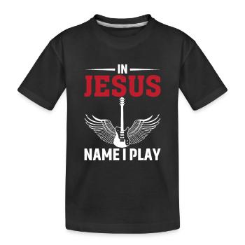 In Jesus Namen Spiele Ich - Kinder Premium Bio T-Shirt - Schwarz - Vorne