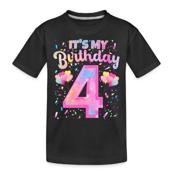 My 4th Birthday 4 Years Girl Gift Four - Kids' Premium Organic T-Shirt - black - Front