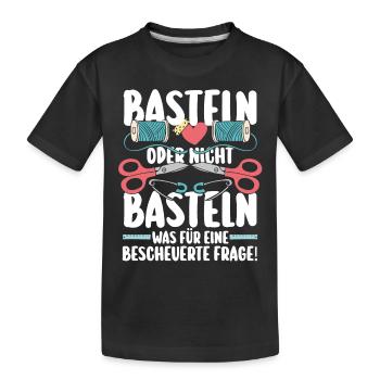 Bastler Basteln - Kinder Premium Bio T-Shirt - Schwarz - Vorne