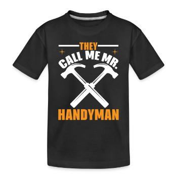 Sie Nennen Mich Mr. Heimwerker - Kinder Premium Bio T-Shirt - Schwarz - Vorne
