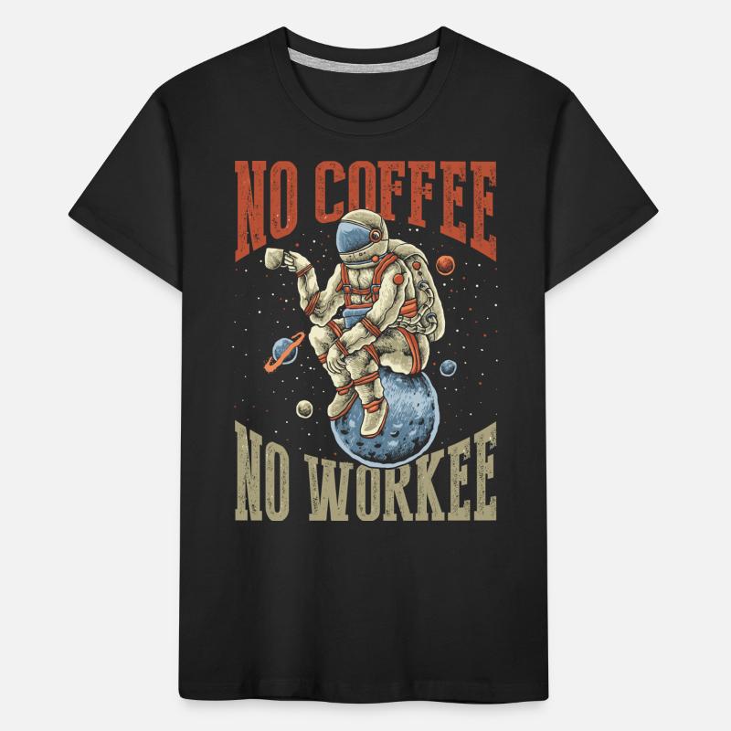 Pas de café, pas de workee T-shirt bio Premium Enfant