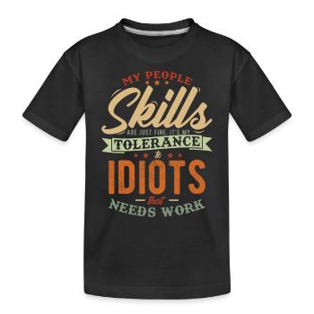 Mes compétences relationnelles sont très bonnes. C’est ma tolérance - T-shirt bio Premium Enfant - noir - Devant