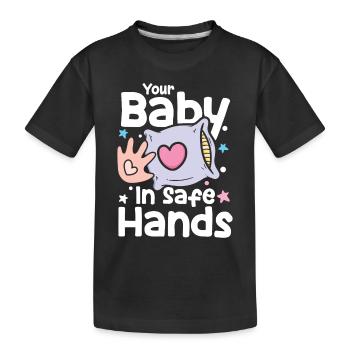 Your Baby In Sage Hands - Kinder Premium Bio T-Shirt - Schwarz - Vorne