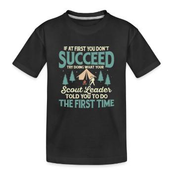 Scout Leader Wisdom: First Time Success Tee - Kinder Premium Bio T-Shirt - Schwarz - Vorne