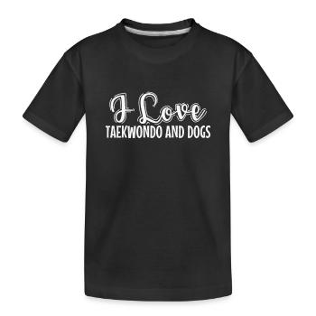 I Love Taekwondo and Dogs Kampfsport - Kinder Premium Bio T-Shirt - Schwarz - Vorne