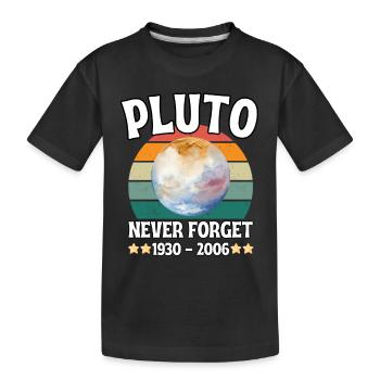 Pluto Planet ewiges Gedächtnis 1930-2006 - Kinder Premium Bio T-Shirt - Schwarz - Vorne