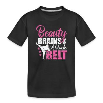 Beauty Brains and a Black Belt Taekwondo - Kinder Premium Bio T-Shirt - Schwarz - Vorne