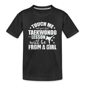 Touchez-moi et votre première leçon de taekwondo - T-shirt bio Premium Enfant - noir - Devant