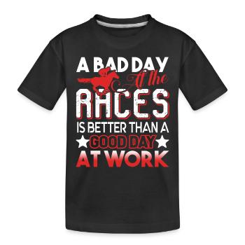 Horse Racing A Bad Day At Horse Racing - Kids' Premium Organic T-Shirt - black - Front