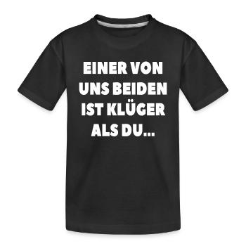 Kluge Sprüche Duo - Kinder Premium Bio T-Shirt - Schwarz - Vorne