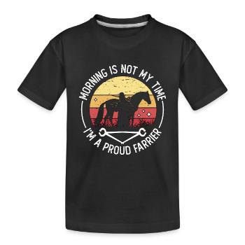 Farrier Morning Is Not My Time I'm A Metalsmith - Kids' Premium Organic T-Shirt - black - Front