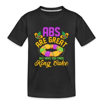 Les abdominaux sont super, mais avez-vous essayé King Cake Mardi G - T-shirt bio Premium Enfant - noir - Devant