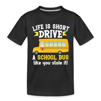 Funny School Bus Driver Appreciation anniversary - Kinder Premium Bio T-Shirt - Schwarz - Vorne
