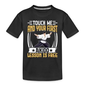 Berühre mich und deine erste Aikido-Stunde ist kostenlos - Kinder Premium Bio T-Shirt - Schwarz - Vorne