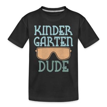 Kindergarten Dude Funny Pre School Bff - Kids' Premium Organic T-Shirt - black - Front