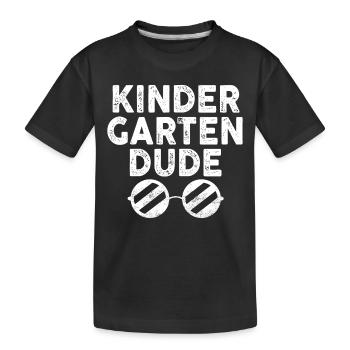 Kindergarten Dude Lustige Vorschule Bff - Kinder Premium Bio T-Shirt - Schwarz - Vorne
