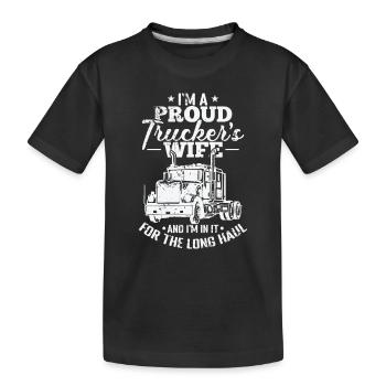 I'm a proud Trucker's Wife Staße Profession - Kids' Premium Organic T-Shirt - black - Front